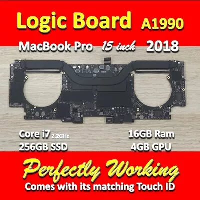 LOGIC BOARD A1990 2018 MacBook Pro 15” Core I7 2.2GHz 16GB RAM 256GB SSD 4GB GPU • $640