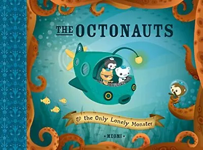 The Octonauts And The Only Lonely Monster By Meomi Paperback Book The Cheap Fast • £3.49