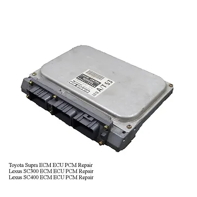 90-97 SC300 SC400 Supra ECU ECM PCM Engine Computer Repair Service • $115