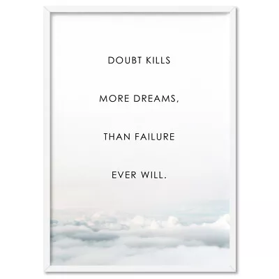 Inspirational Quote Art Print. Doubt Kills Dreams. Wall Art For Office | TYP-33 • $22.95