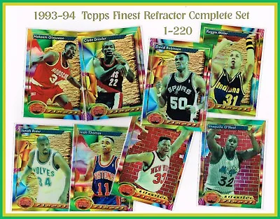 1993-94 Topps Finest REFRACTORS Complete Set 1-220 VG  Great Investment *READ • $8000