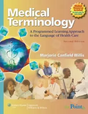 Medical Terminology: A Programmed Learning Approach To The Language Of He - GOOD • $5.77