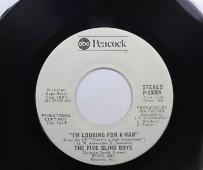 Soul Promo 45 The Five Blind Boys - I'M Looking For A Man / I'M Looking For A Ma • $6