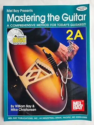 MEL BAY- MASTERING THE GUITAR 2A COMPREHENSIVE METHOD FOR TODAYS GUITARIST +2xCD • £8.50
