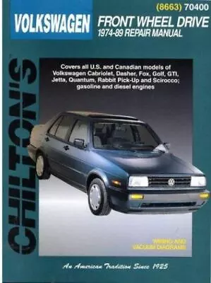 Volkswagen Front Wheel Drive 1974-89 [Chilton Total Car Care Series Manuals] • $15.53