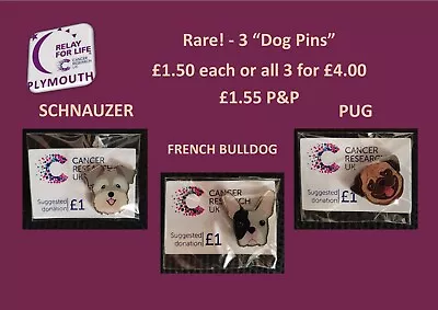 RARE Cancer Research Dog Pins @ £1.50 Each Or All For £4.00 - • £1.50