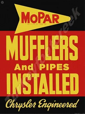 Mopar Mufflers And Pipes Installed 9  X 12  Metal Sign • $14.99