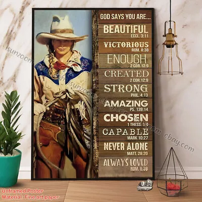 Cowgirl God Says You Arebeautiful Victorious Enough Strong Paper Poster No Fr... • $15.42
