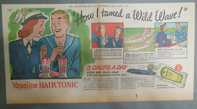 Vaseline Hair Tonic: How I Tamed A Wild Wave ! From 1943 Size: 7.5 X 15 Inches • $15