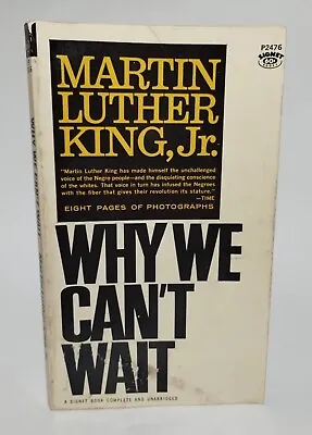 Martin Luther King Jr Why We Can't Wait 1st Paperback Edition 1964 Signet P7426 • $4.89