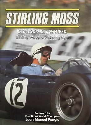 £9.50 • Buy STIRLING MOSS With Doug Nye ~ MY CARS MY CAREER ~ 1988 HB DJ