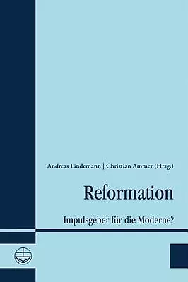 Reformation: Impulsgeber Fur Die Moderne? By Christian Ammer (German) Paperback  • $84.58