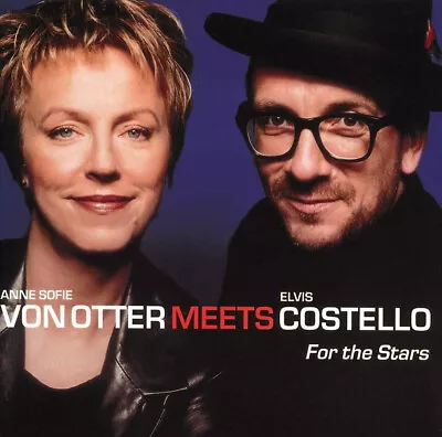 Anne Sofie Von Otter Meets Elvis Costello - For The Stars • $9.99