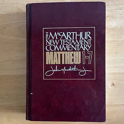 The MacArthur New Testament Commentary Matthew 1-7 Hardcover Book 1985 Moody • $8.07