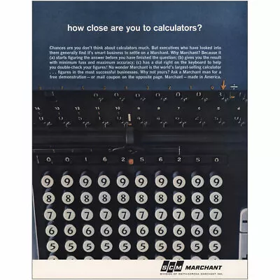 1961 SCM Marchant: How Close Are You To Calculators Vintage Print Ad • $8.75