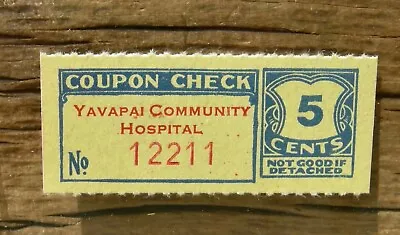 $27.95 • Buy Old PRESCOTT, ARIZONA (RARE R8)  YAVAPAI COMMUNITY HOSPITAL  5c SCRIP TOKEN