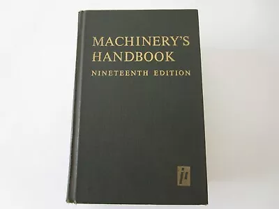 1974 Machinery's Handbook 19th Edition - Excellent Condition • $24.99