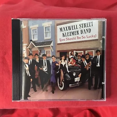 Maxwell Street Klezmer Band-You Should Be So Lucky CD MULTIPLES SHIP/FREE! • $1.99