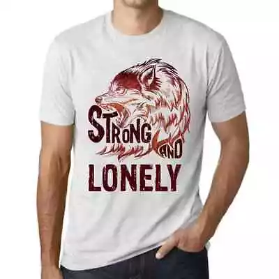 Men's Graphic T-Shirt Strong Wolf And Lonely Eco-Friendly Limited Edition • $26.91
