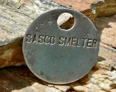 1910 Sasco Arizona (ghost Town Pima Co) So Arizona Smelting Co Mining Mine Tag • $99.95