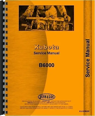 Kubota B6000 Diesel Tractor Service Repair Manual • $28.99