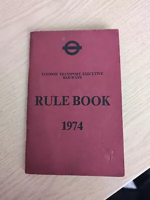 London Transport Executive Railways Rule Book 1974 Underground  • £15