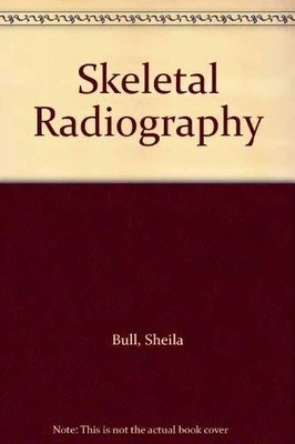 £2.55 • Buy Skeletal Radiography By Bull, Sheila, Acceptable Used Book (Paperback) FREE & FA