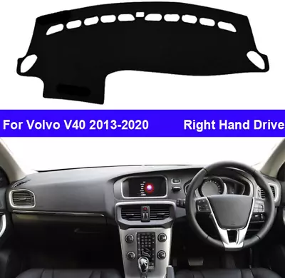 Right Hand Drive's For Volvo V40 2013-2020 Dashboard Dash Mat Non-Slip Sun Cover • $26.88