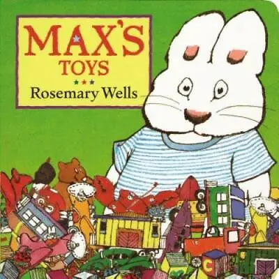 Max's Toys (Max And Ruby) - Board Book By Wells Rosemary - GOOD • $4.78