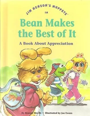 Jim Henson's Muppets In Bean Makes The Best Of It: A Book About Appreciation • $4.94