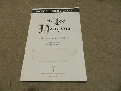 £99 • Buy ARC, The Ice Dragon Illustrated Proof Copy, George R R Martin. Game Of Thrones