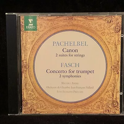 PACHELBEL Canon Suites FASCH Concerto Symphonies - MAURICE ANDRE - ERATO CD  • $4