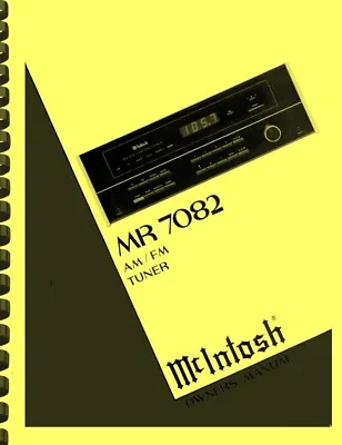 McIntosh MR 7082 Tuner 2-in-1 OWNER'S MANUAL & SERVICE MANUAL • $19.95