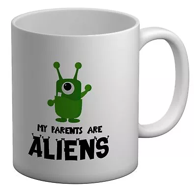 My Parents Are Aliens White 11oz Mug Cup • £6.99