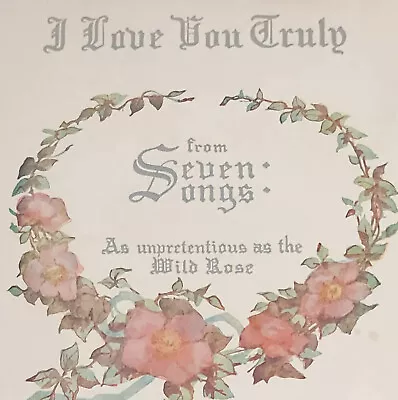 I Love You Truly From Seven Songs Carry Jacobs Bond Vintage Sheet Music • $5.95