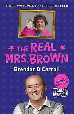 Beacom Brian : The Real Mrs. Brown: The Authorised Biog FREE Shipping Save £s • £4.07