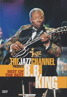 B.B. King :The Jazz Channel (2000) Best Of The Best DVD NEW *SAME DAY SHIPPING* • $4.95