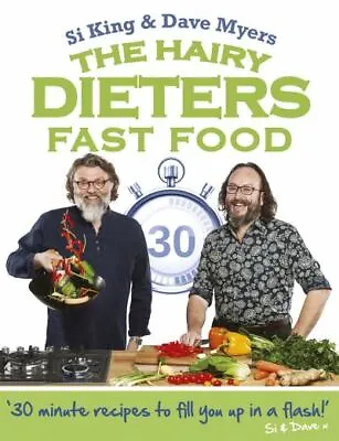 The Hairy Dieters Fast Food By Hairy Bikers (Paperback) FREE Shipping Save £s • £4.71