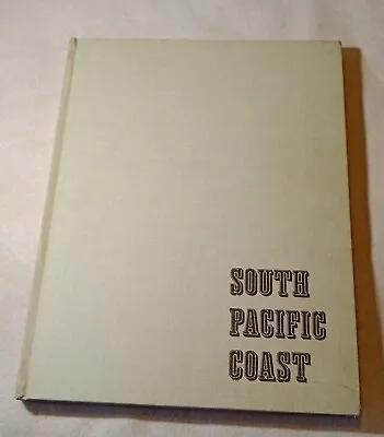 Bruce A MacGregor / SOUTH PACIFIC COAST 1st Edition 1968 • $36