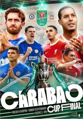 * 2024 CARABAO CUP FINAL - CHELSEA V LIVERPOOL - OFFICIAL PROGRAMME - IN STOCK * • £15.99