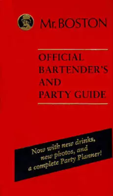 Mr. Boston: Official Bartender's & Party GUide - Paperback - ACCEPTABLE • $4.48