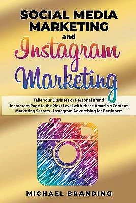 $41.14 • Buy Social Media Marketing And Instagram Marketing By Branding, Michael -Paperback