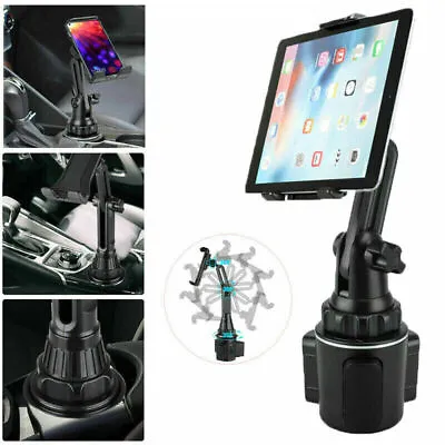 Universal Car Cup Holder Cell Phone Mount Stand For Phone IPad Tablet 4.7 -12.9  • $12.99
