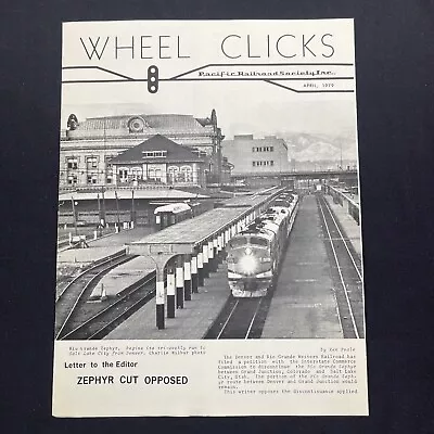 Wheel Clicks Pacific Railroad Society Monthly Newsletter Journal 1979 April • $12.99