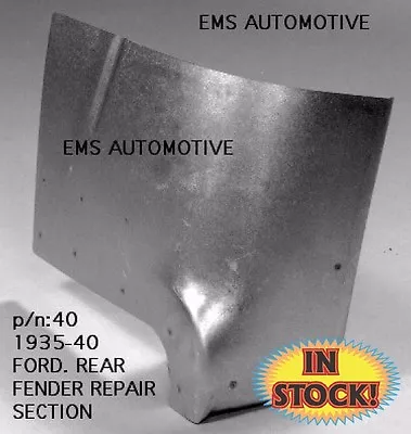 $113 • Buy EMS 40R - 1935-40 Ford Right Rear Fender Repair Panel