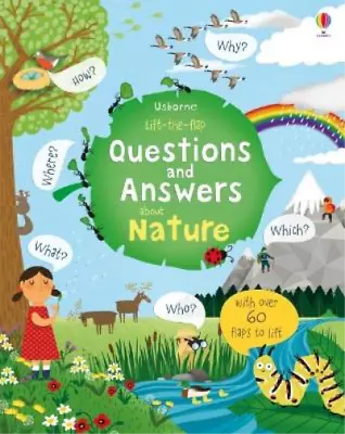 Lift The Flap Questions And Answers About Nature (Lift-the-Flap First Questions  • £3.50