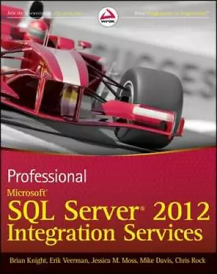 Professional Microsoft SQL Server 2012 Integration Services - Paperback - GOOD • $6.57