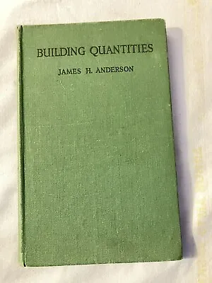 Building Quantities James Hamilton Anderson 1947 Quantity Surveying D8 • £4.35