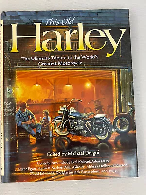 “This Old Harley” Hardback Edited By Michael Dregni Motorcycles Fast Ship • $15.30