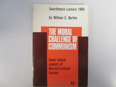 The Moral Challenge Of Communism: Some Ethical Aspects Of Marxist-Leninist Socie • £6.99